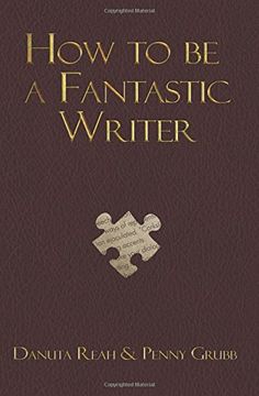 portada How To Be A Fantastic Writer