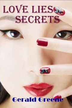 portada Love Lies Secrets (Life in the Fast Lane) (Volume 1)