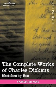 portada the complete works of charles dickens (in 30 volumes, illustrated): sketches by boz (in English)
