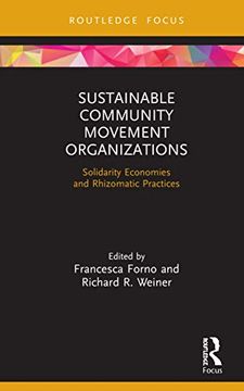 portada Sustainable Community Movement Organizations: Solidarity Economies and Rhizomatic Practices (en Inglés)