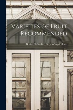 portada Varieties of Fruit Recommended [microform] (en Inglés)