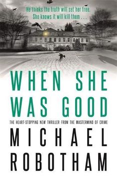 portada When she was Good: The Heart-Stopping new Richard & Judy Book Club Thriller From the No. 1 Bestseller (Cyrus Haven) (in English)