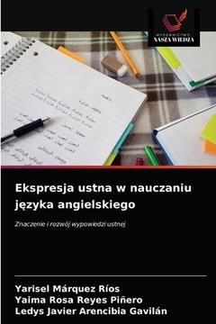 portada Ekspresja ustna w nauczaniu języka angielskiego (en Polaco)