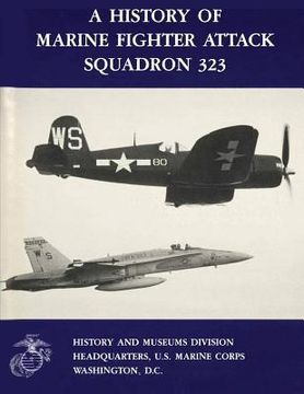portada A History of Marine Fighter Attack Squadron 323 (en Inglés)