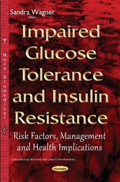 portada Impaired Glucose Tolerance & Insulin Resistance (Endocrinology Research and Clinical Developments)