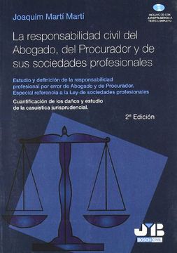 portada La Responsabilidad Civil del Abogado, del Procurador y de sus Sociedades Profesionales (in Spanish)