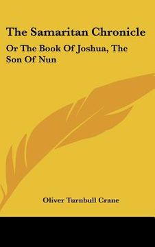 portada the samaritan chronicle: or the book of joshua, the son of nun (en Inglés)