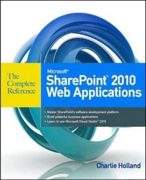 portada Microsoft Sharepoint 2010 web Applications the Complete Reference (in English)