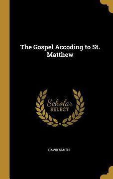 portada The Gospel Accoding to St. Matthew (en Inglés)