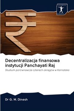 portada Decentralizacja finansowa instytucji Panchayati Raj (en Polaco)