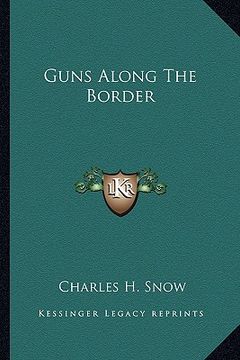 portada guns along the border (en Inglés)