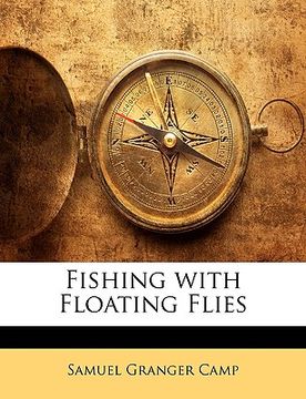 portada fishing with floating flies (en Inglés)