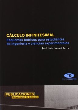 portada Cálculo Infinitesimal: Esquemas Teóricos Para Estudiantes de Ingeniería y Ciencias Experimentales (Textos Docentes)