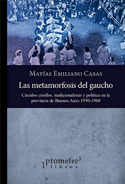 portada La Metamorfosis del Gaucho (in Spanish)