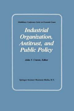 portada Industrial Organization, Antitrust, and Public Policy (in English)