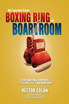 portada My Journey From Boxing Ring to Boardroom (en Inglés)