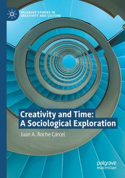 portada Creativity and Time: A Sociological Exploration (in English)
