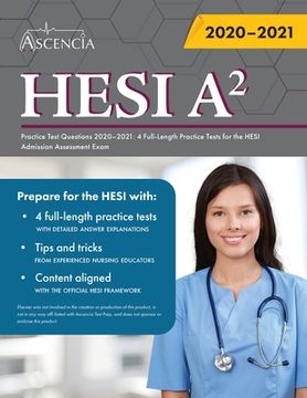 portada HESI A2 Practice Test Questions Book: 4 Full-Length Practice Tests for the HESI Admission Assessment Exam