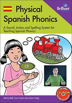 portada Physical Spanish Phonics: 20 Memorable Sound, Action and Spelling Combinations for Practising Pronunciation and Word Recognition (en Inglés)