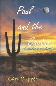 portada Paul and the Cactus: A reunion in the desert (en Inglés)