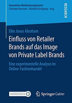 portada Einfluss von Retailer Brands auf das Image von Private Label Brands: Eine Experimentelle Analyse im Online-Fashionhandel (Innovatives Markenmanagement) (in German)