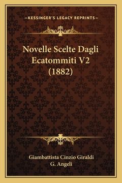 portada Novelle Scelte Dagli Ecatommiti V2 (1882) (en Italiano)