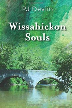 portada Wissahickon Souls: A Wissahickon Creek Story (en Inglés)