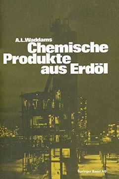 portada Chemische Produkte Aus Erdöl: Zur Einführung Und Übersicht (en Alemán)