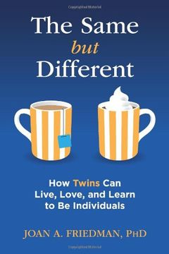 portada The Same but Different: How Twins can Live, Love, and Learn to be Individuals 
