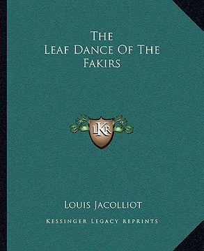 portada the leaf dance of the fakirs (en Inglés)