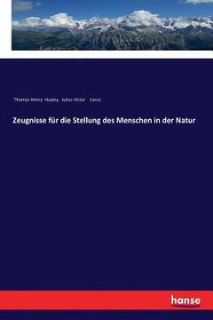 portada Zeugnisse für die Stellung des Menschen in der Natur (in German)