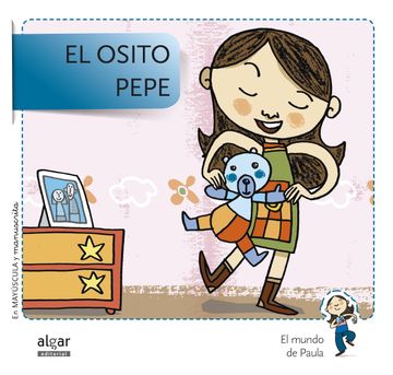 portada El Osito Pepe - Edición En Doble Grafía (El mundo de Paula)
