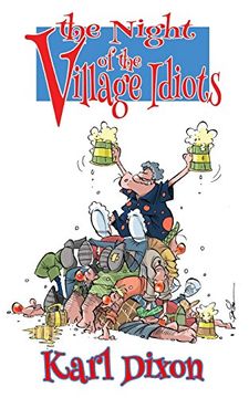 portada The Night of the Village Idiots: A Sleepy Hamlet Tale (Tales From Sleepy Hamlet) (Volume 1) (in English)