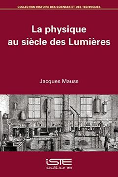 portada Physique au Siecle des Lumieres, la (en Francés)