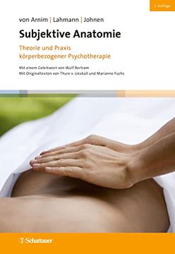 portada Subjektive Anatomie, 3. Auflage: Theorie und Praxis Körperbezogener Psychotherapie (en Alemán)