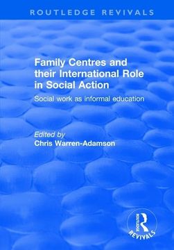 portada Family Centres and Their International Role in Social Action: Social Work as Informal Education