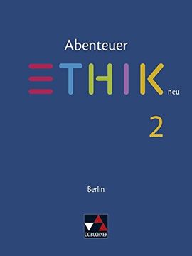 portada Abenteuer Ethik - Berlin Neu. Schülerband 2 (in German)