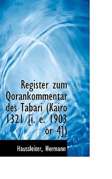 portada register zum qorankommentar des tabari (kairo 1321 [i. e. 1903 or 4]) (en Inglés)
