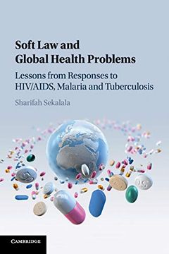 portada Soft law and Global Health Problems: Lessons From Responses to hiv (in English)
