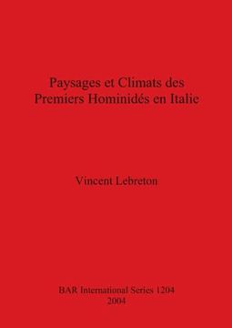 portada Paysages et Climats des Premiers Hominidés en Italie (1204) (British Archaeological Reports International Series) (en Inglés)