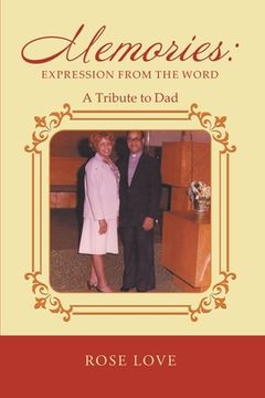 portada Memories: Expression From The Word: A Tribute to Dad (in English)