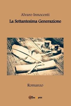 portada La Settantesima Generazione (Italian Edition)