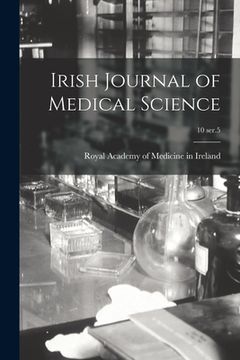portada Irish Journal of Medical Science; 10 ser.5 (en Inglés)