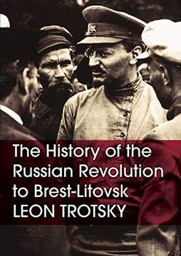 portada The History of the Russian Revolution to Brest-Litovsk 