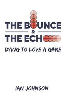 portada The Bounce and the Echo (en Inglés)