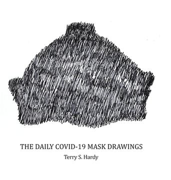 portada The Daily COVID-19 Mask Drawings (en Inglés)