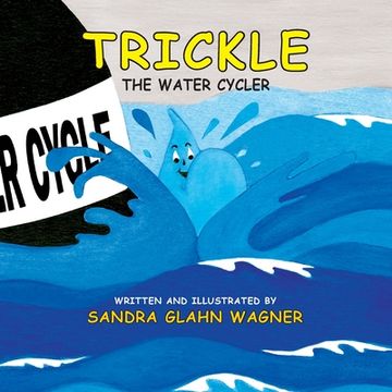 portada Trickle, The Water Cycler (en Inglés)