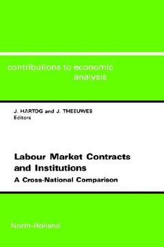 portada labor market contracts and institutions: a cross-national comparison (en Inglés)