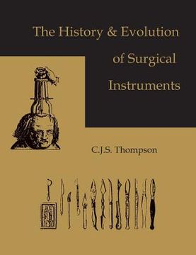 portada The History and Evolution of Surgical Instruments (in English)
