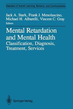 portada mental retardation and mental health: classification, diagnosis, treatment, services (en Inglés)
